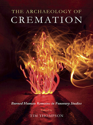 cover image of The Archaeology of Cremation